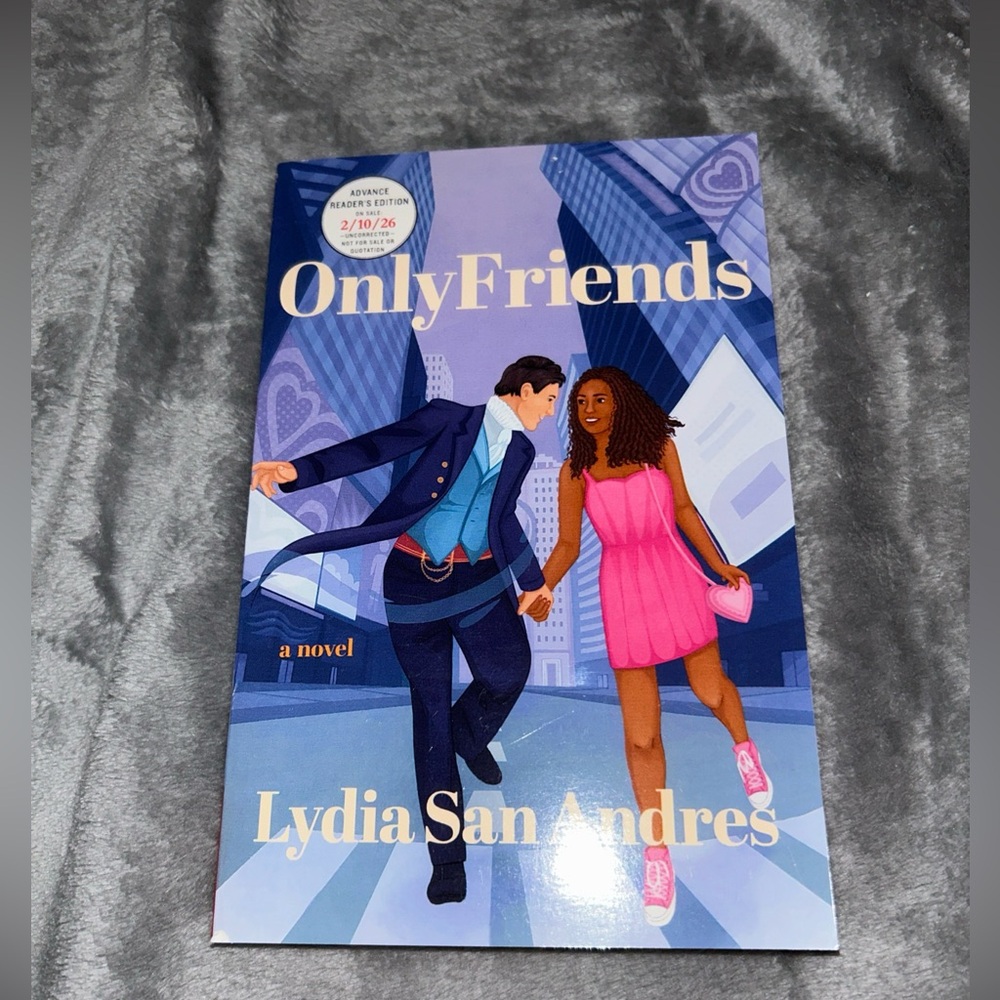 Only Friends By Lydia San Andres, Uncorrected Proof, 2026, Paperback